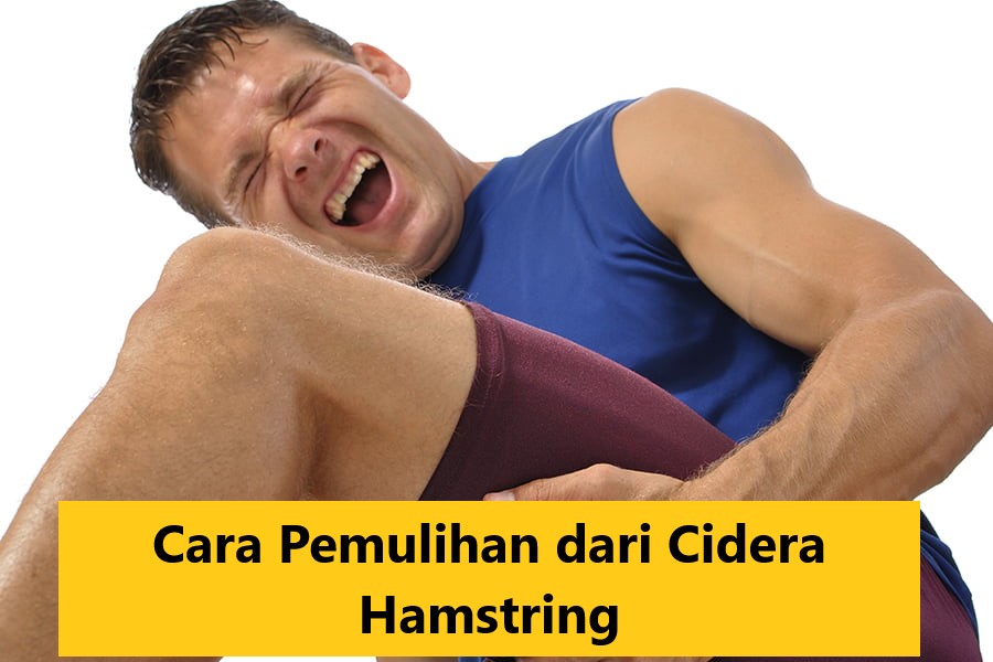 Cara Pemulihan dari Cidera Hamstring